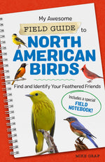 Mon guide de terrain impressionnant sur les oiseaux d'Amérique du Nord : trouvez et identifiez vos amis à plumes (9781648763540)
